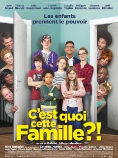 C'est quoi cette famille ?! - Gabriel Julien-Laferrière - critique
