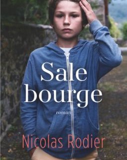 Sale Bourge - Nicolas Rodier - critique du livre