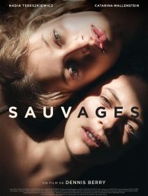Sauvages - la critique du film 