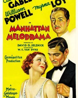 L'ennemi public n°1 (Manhattan melodrama) - la critique du film