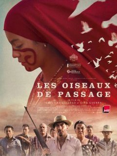 Les Oiseaux de passage - la critique du film
