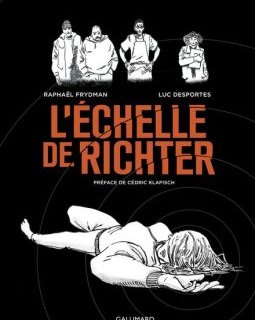 L'échelle de Richter - Luc Desportes, Raphaël Frydman - la chronique BD 