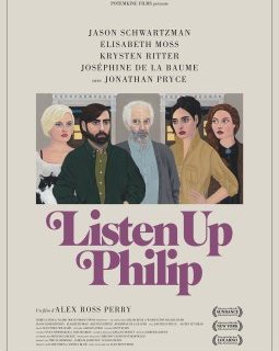 Listen up Philip - la critique du film