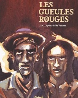 Les Gueules rouges - La Chronique BD
