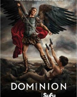 Dominion : la série adaptée de Légion - l'armée des anges bientôt sur SyFy US