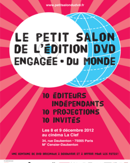 1er Petit salon de l'Edition DVD engagée - du monde les 8 et 9 décembre 2012