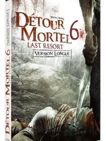 Détour Mortel 6 Last Resort - la critique + le test DVD