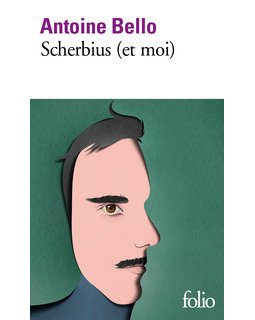 Scherbius (et moi) - Antoine Bello - critique