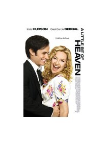 A little bit of heaven - Kate Hudson et Gael Garcia Bernal au 7ème ciel