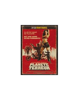 Planète terreur - un film Grindhouse