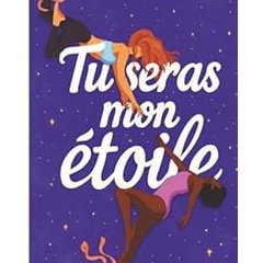 Tu seras mon étoile - Emma B. Frère - critique