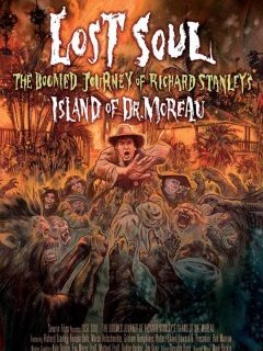 Lost soul : the doomed journey of Richard Stanley's island of Dr. Moreau - la critique du film