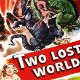 Two lost worlds - la critique