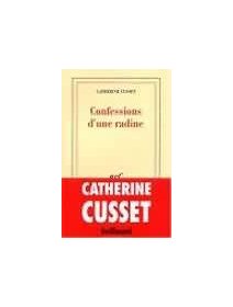 Confessions d'une radine - Catherine Cusset