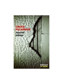 Journal intime - Chuck Palahniuk - critique livre