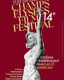 Le Champs-Élysées Film Festival 2025 à Paris du 17 au 23 juin