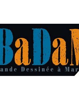 BaDam fête la BD à Marseille !