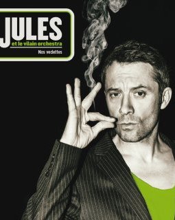 Jules et le Vilain Orchestra : ses vedettes, les femmes