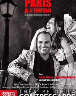 Paris à l'infini - Un spectacle musical 