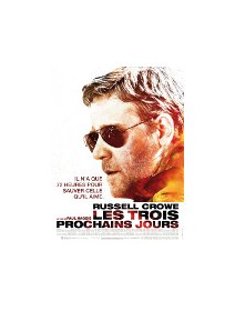 Les trois prochains jours - l'affiche française