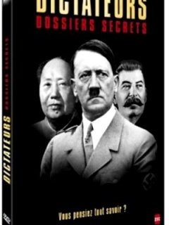 Dictateurs, dossiers secrets - la critique du coffret DVD