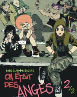 On était des anges T.2 – Anne-Caroline Pandolfo, Terkel Risbjerg – la chronique BD