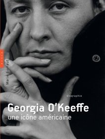 Georgia O'Keeffe, une icône américaine - Marie Garraut - critique 