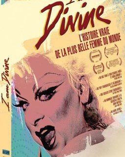 I am Divine - le DVD sur l'icône de John Waters
