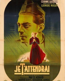 Je t'attendrai - Léonide Moguy - critique 