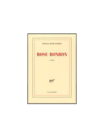 Rose bonbon - Nicolas Jones-Gorlin - la critique du livre