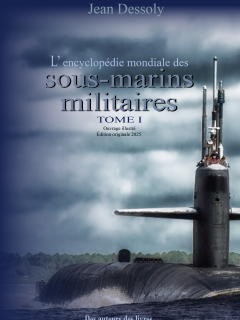 L'encyclopédie mondiale des sous-marins militaires - Jean Dessoly - critique