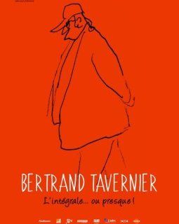 Rétrospective : Bertrand Tavernier, l'intégrale... ou presque !