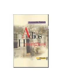 Adios Hemingway - Leonardo Padura - critique livre