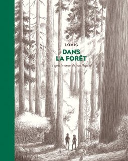Dans la forêt - La chronique BD