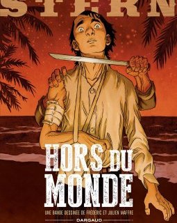 Stern T.6. Hors du monde – Frédéric Maffre et Julien Maffre – la chronique BD