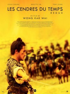 Les cendres du temps - Redux - Wong Kar-wai - critique