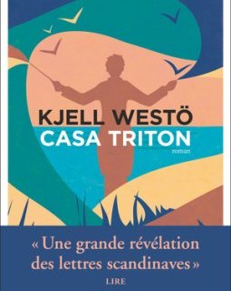 Casa Triton - Kjell Westö - critique du livre