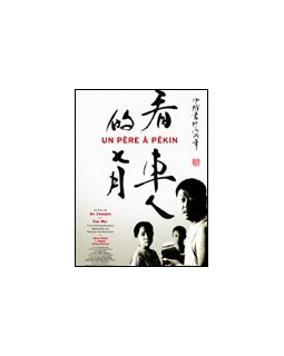 Un père à Pékin