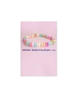 Mémoires d'une sale gosse - Cédric Érard