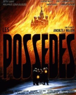 Les possédés - la critique du film de Wajda