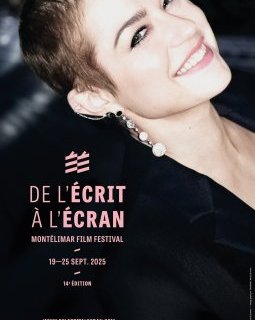 Festival De l'écrit à l'écran 2025 : à Montélimar du 19 au 25 septembre