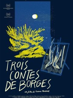 Trois contes de Borges - la critique du film