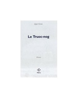 Le Truoc-nog - Iegor Gran- la critique du livre