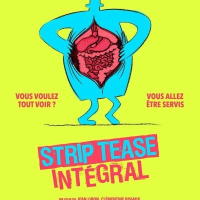 Strip-tease intégral - Jean Libon, Clémentine Bisiaux, Régine Dubois, Yves Hinant, Mathilde Blanc, Stéphanie De Smedt - critique