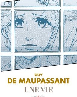 Une Vie - La chronique BD