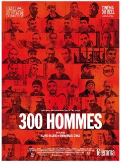 300 Hommes : un documentaire social percutant - critique et test DVD