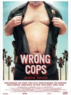Wrong Cops - la critique du film