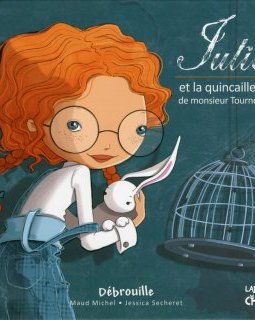 Julia et la quincaillerie de Monsieur Tournesac