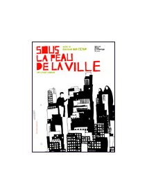 Sous la peau de la ville