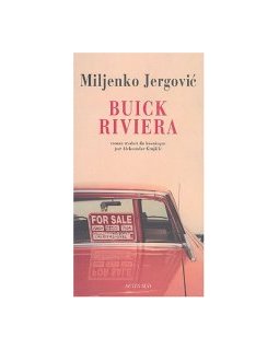 Buick Riviera - Miljenko Jergovic